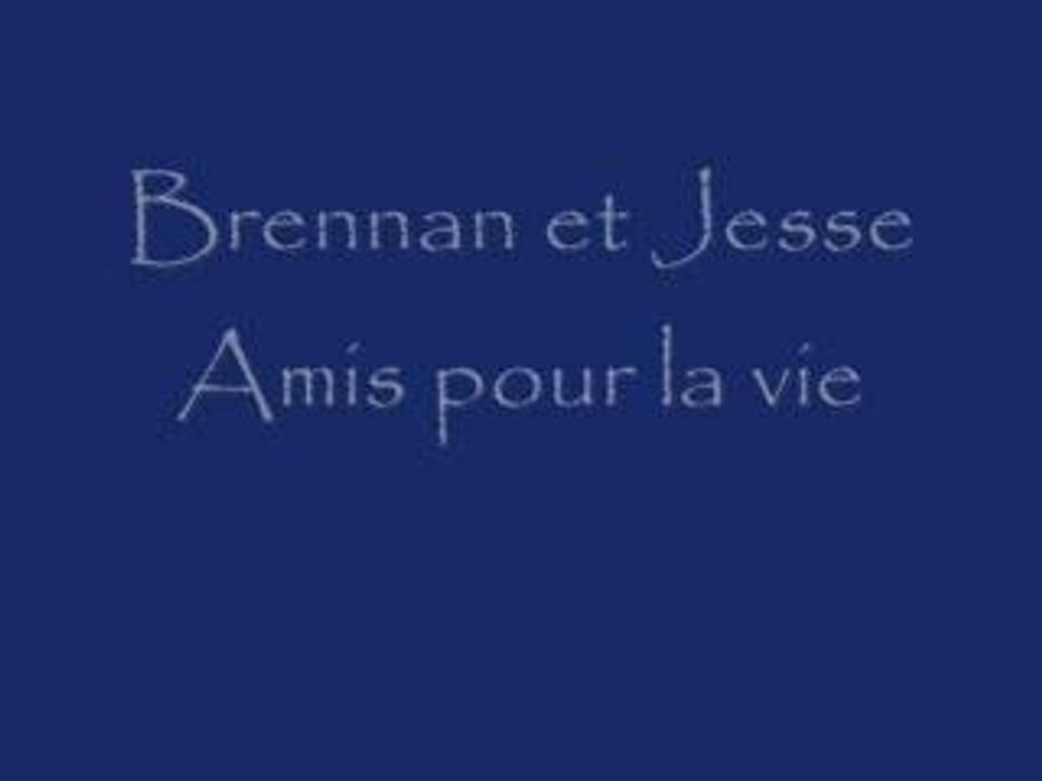 Brennan et Jesse