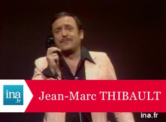 Jean-Marc Thibault "La fiancée perdue" - Archive INA