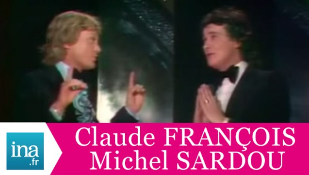 Claude François et Michel Sardou Le chanteur malheureux (live officiel) - Archive INA