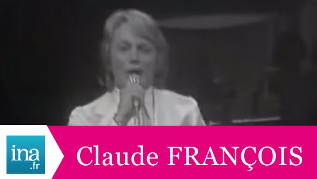 Claude François Y' a le printemps qui chante (live officiel) - Archive INA