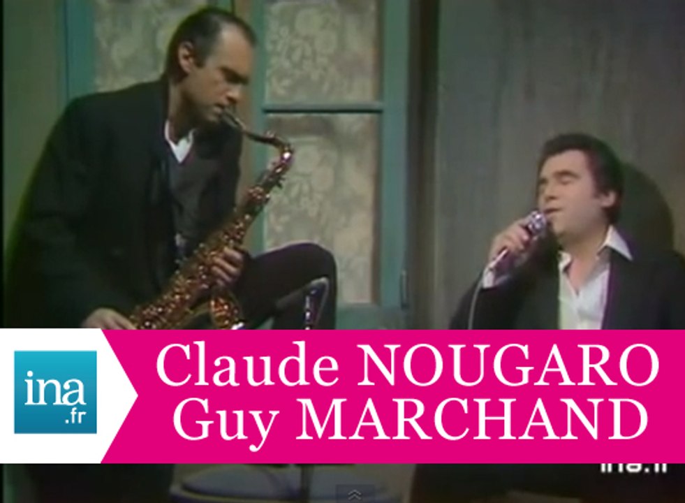 Claude Nougaro et Guy Marchand "Les Don Juan" (live officiel) - Archive INA