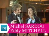 Eddy Mitchell et Michel Sardou 