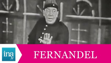 Fernandel "Il a des galons" - Archive INA