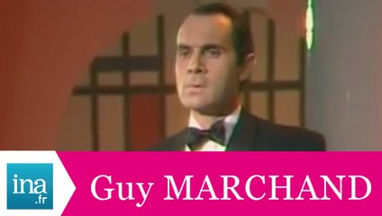 Guy Marchand "C'est son show" (live officiel) - Archive INA