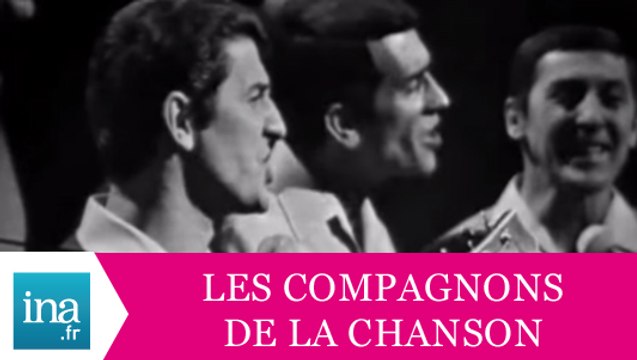 Les Compagnons De La Chanson Mes jeunes années (live officiel) - Archive INA