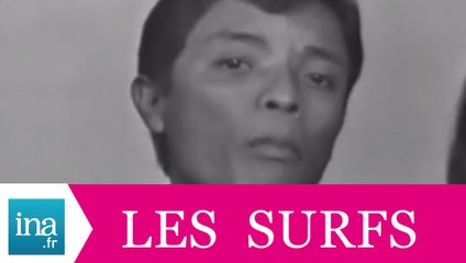 Les Surfs "Le printemps sur la colline" (live officiel) - Archive vidéo INA