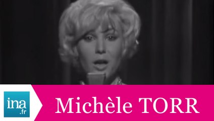 Michèle Torr "Il faut savoir" (live officiel) - Archive INA