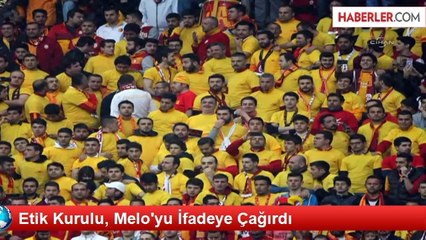 Etik Kurulu, Melo'yu İfadeye Çağırdı