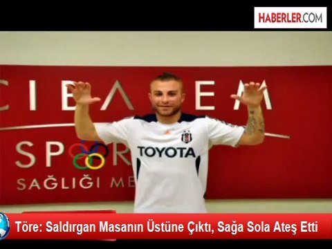 Töre: Saldırgan Masanın Üstüne Çıktı, Sağa Sola Ateş Etti