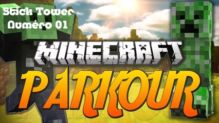 Minecraft - Du parkour ça vous plait? - Stick Tower Numéro #01