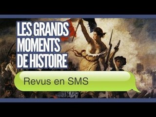 Top des grands moments de l'Histoire revus en SMS
