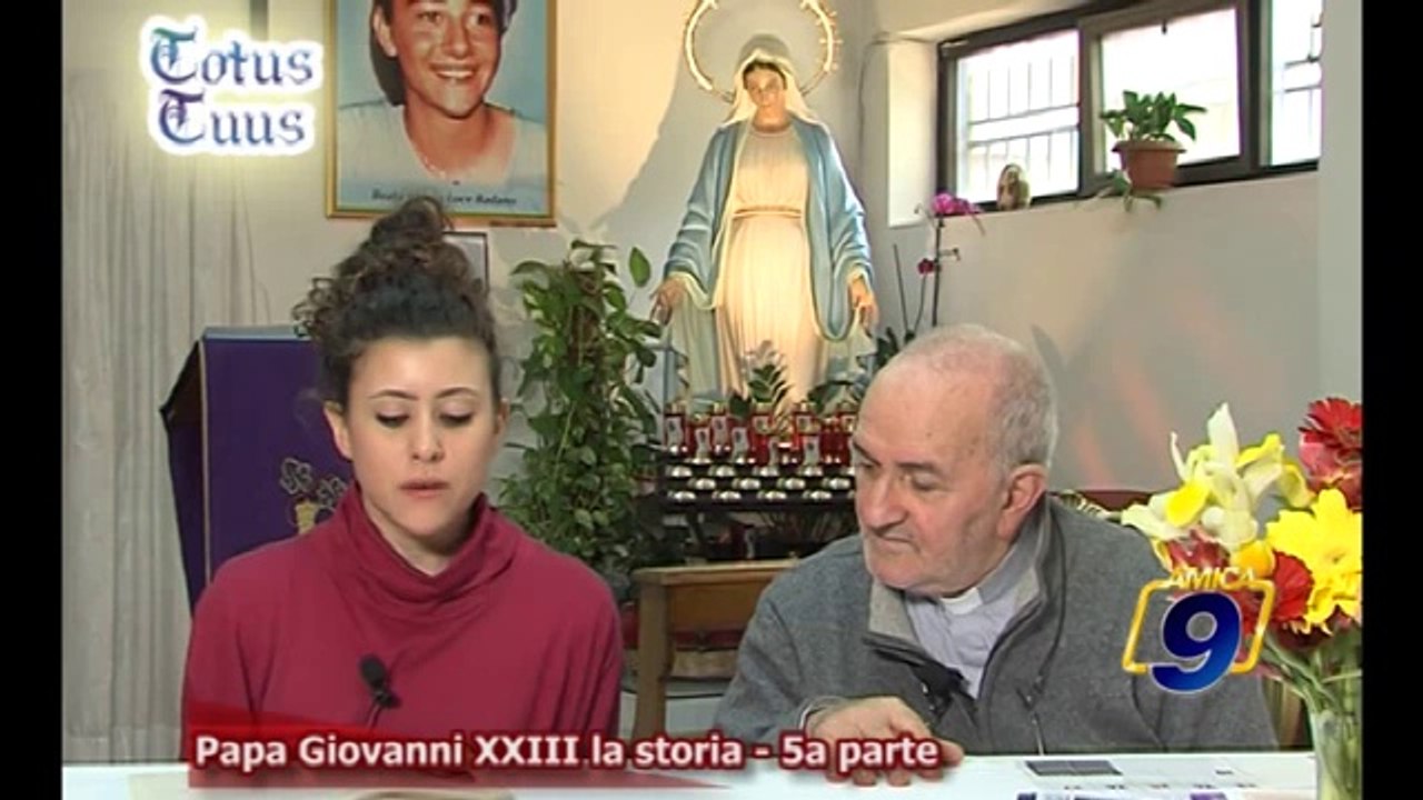 Papa Giovanni XXIII | La storia - Quinta Parte