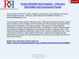 Power Industry Monthly Deal Analysis - February 2014 M&A and Investment Trends