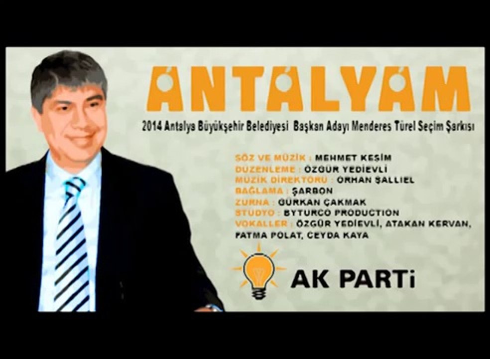 2014 Menderes Türel seçim şarkısı ''Antalyam''
