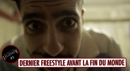 Dernier freestyle avant la fin du Monde - Je ne suis pas une légende #1