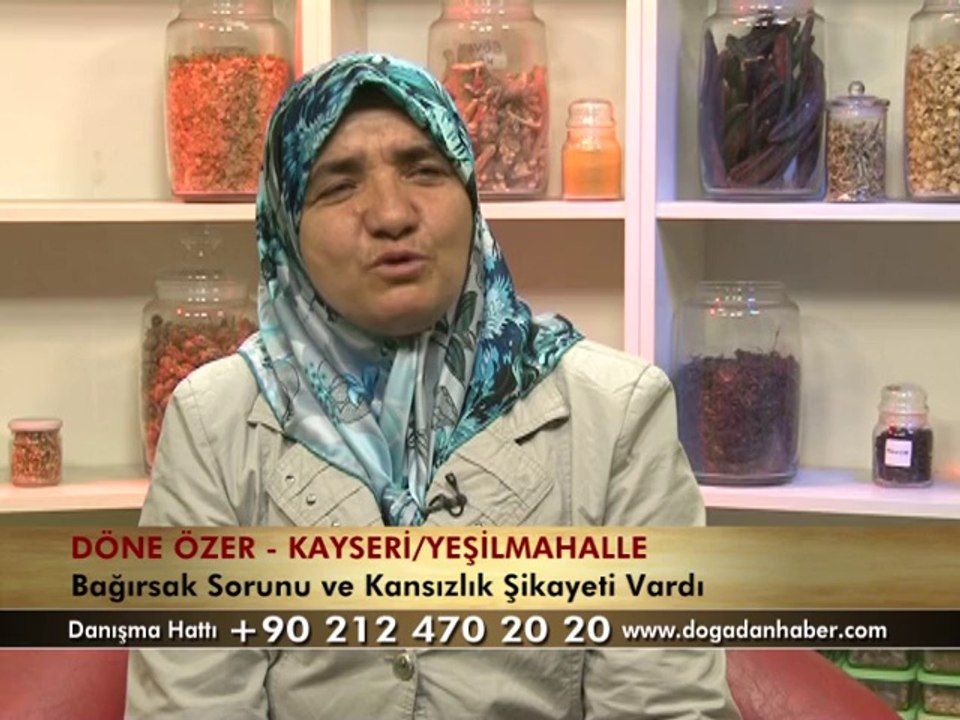 BAĞIRSAK SORUNU - KANSIZLIK HASTALIĞI VARDI ŞİFALI BİTKİLERİ KULLANDI