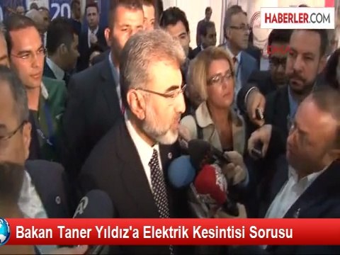 Taner Yıldız: Elektrik Krizi Söz Konusu Değil