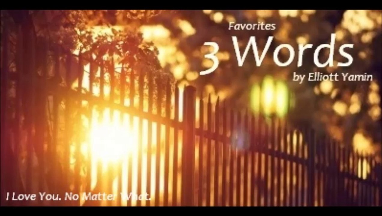 3 Words by Elliott Yamin (Favorites)