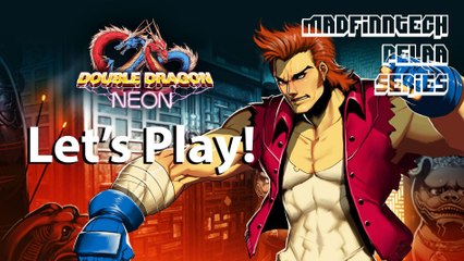 MadFinnTech pelaa series - Let's suck at Double Dragon Neon (PS3)