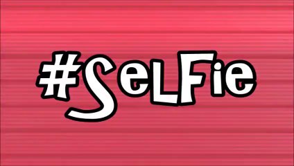 #SELFIE
