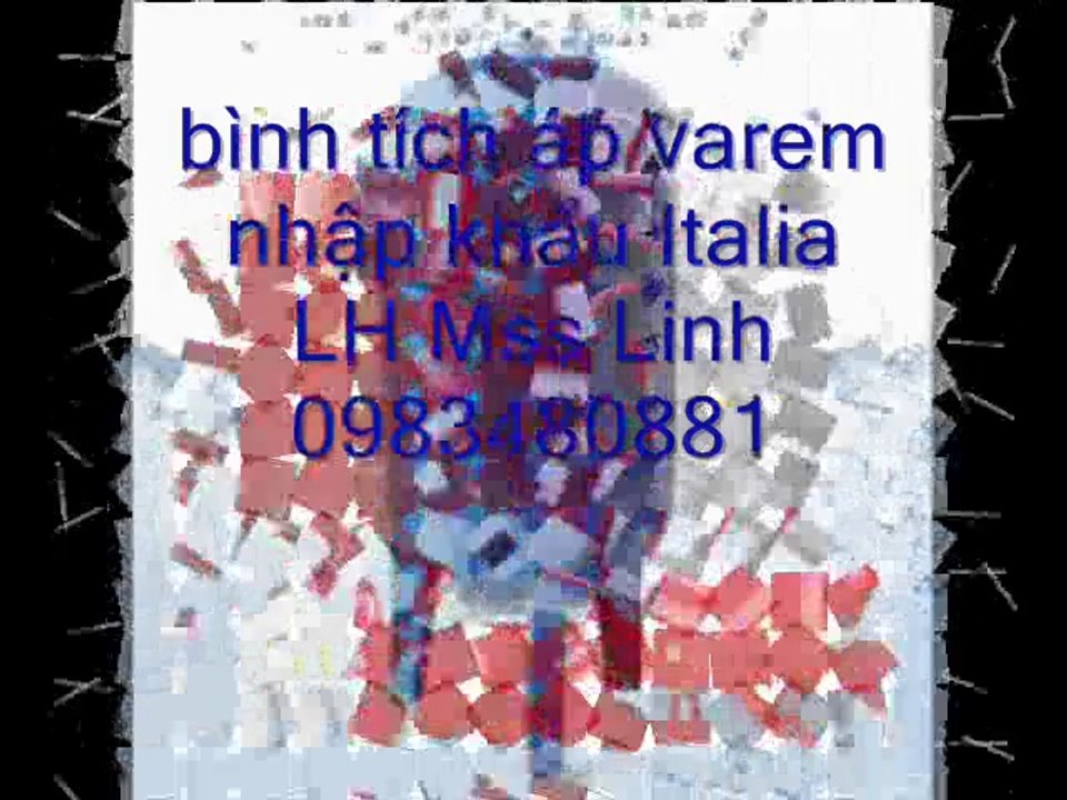 LH 0983480881, bình tích áp varem 200l, bình tích áp Varem 300l