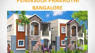 Peninsula Prakruthi Villa Bangalore