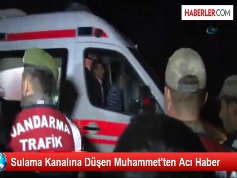 Sulama Kanalına Düşen Muhammet'ten Acı Haber
