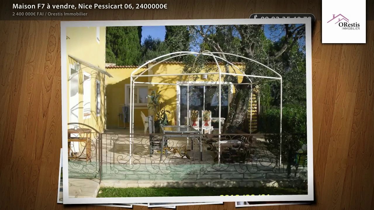 Maison F7 à vendre, Nice Pessicart 06, 2400000€