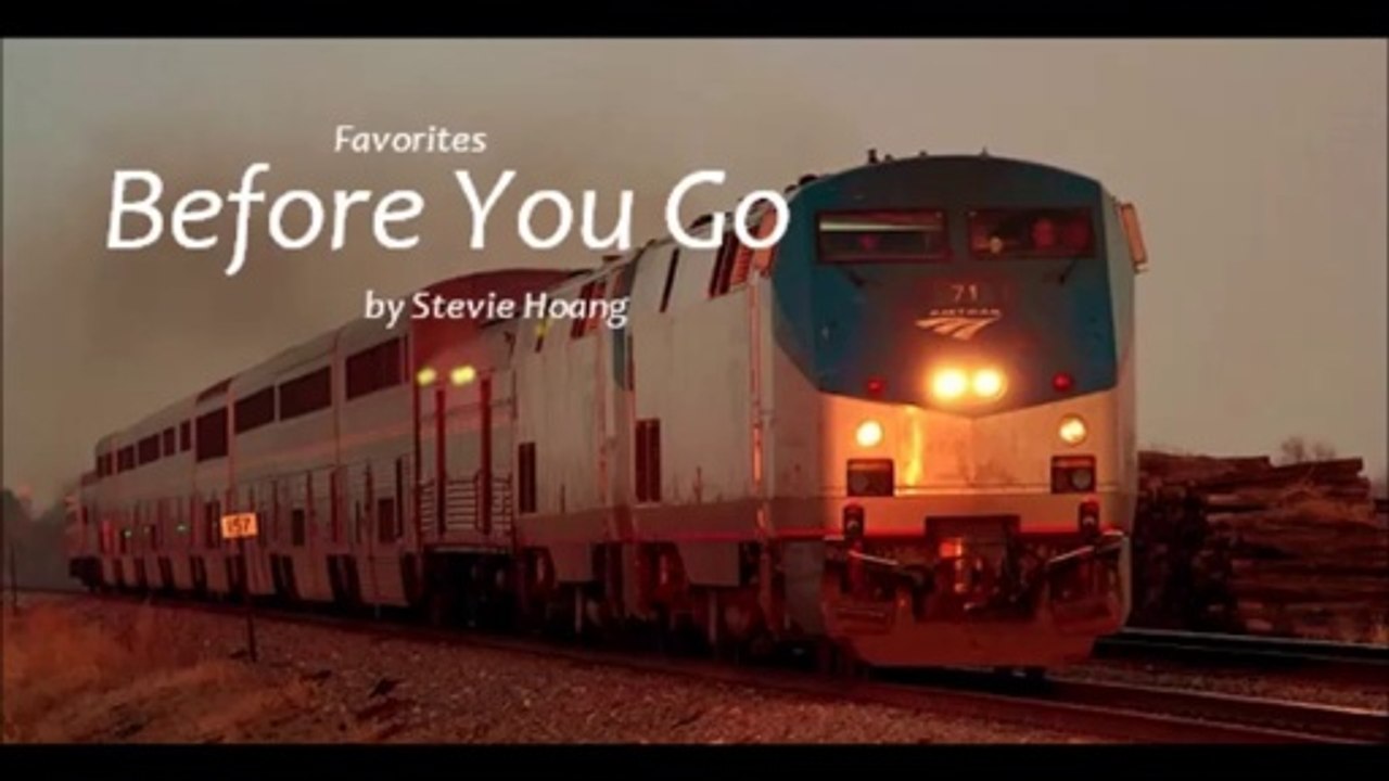 Before You Go by Stevie Hoang (R&B - Favorites)