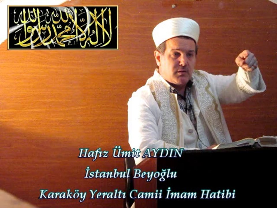 Cuma Vaaz'ı Yeraltı Camii İmam Hatibi / Hafız Ümit AYDIN