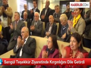 Sarıgül Teşekkür Ziyaretinde Kırgınlığını Dile Getirdi