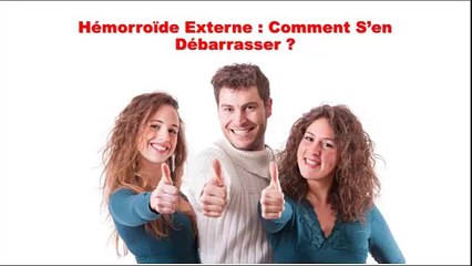 Traitement Hemoroide, Traitement Hemorroide, Soigner Hemorroides Externes, Soigner Hémorroïdes