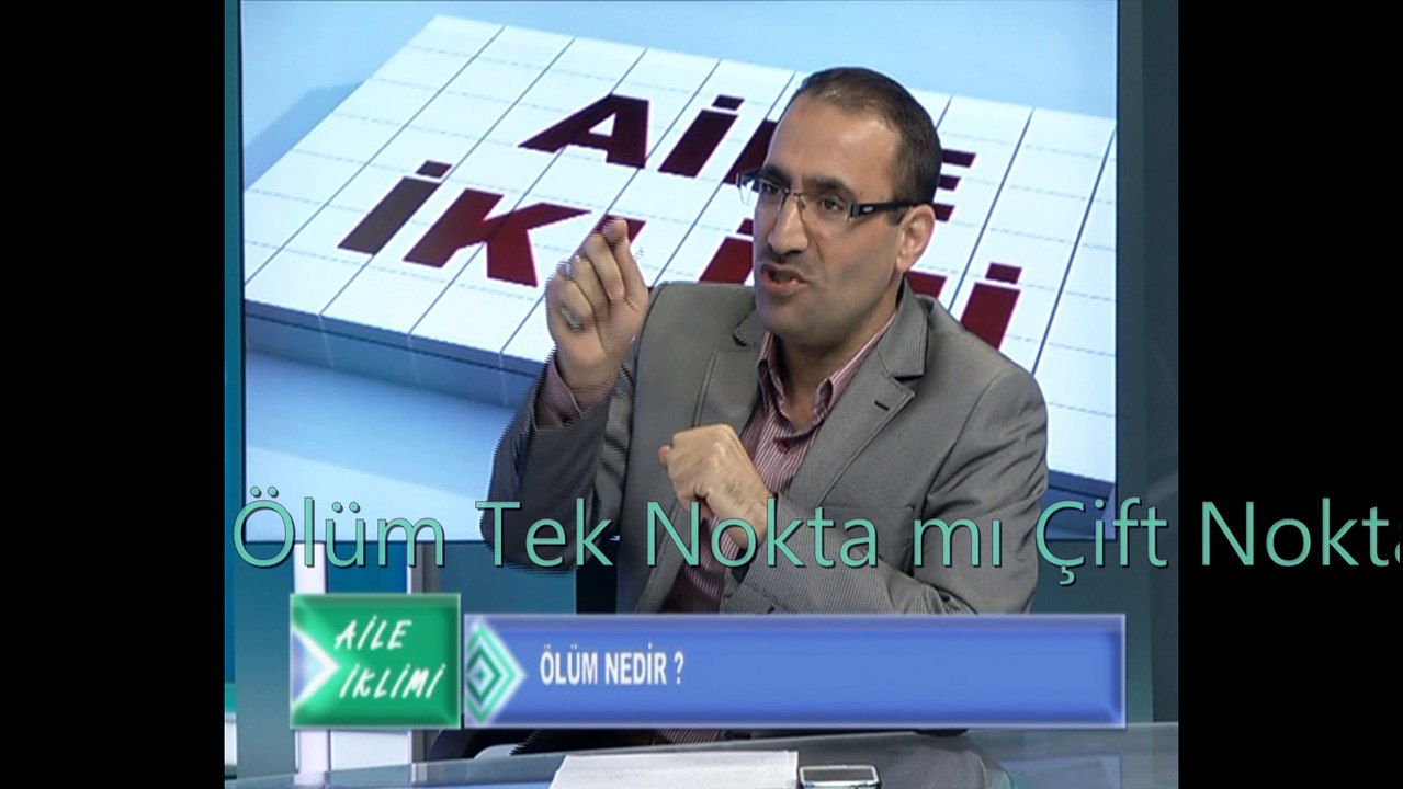 Ölüm Tek Nokta mı Çift Nokta mı ! - Aile Danışamanı - Ferhat ASLAN