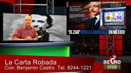 La Carta Robada 24 DE ABRIL del 2014 CAMARAS EMPRESARIALES AL RELEVO DEL DESTARTALADO PAN  DE N.L. GUERRA CASINEROS vs OLIGARQUIA EN QUIEBRA