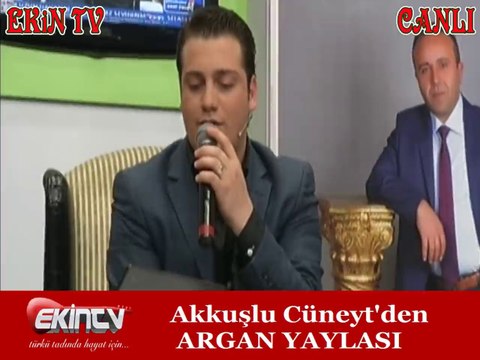 AKKUŞLU CÜNEYT ARGAN YAYLASI