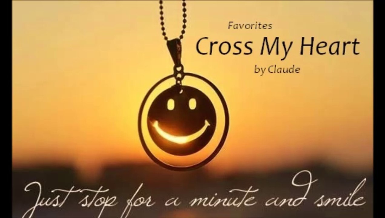 Cross My Heart by Claude (Favorites)