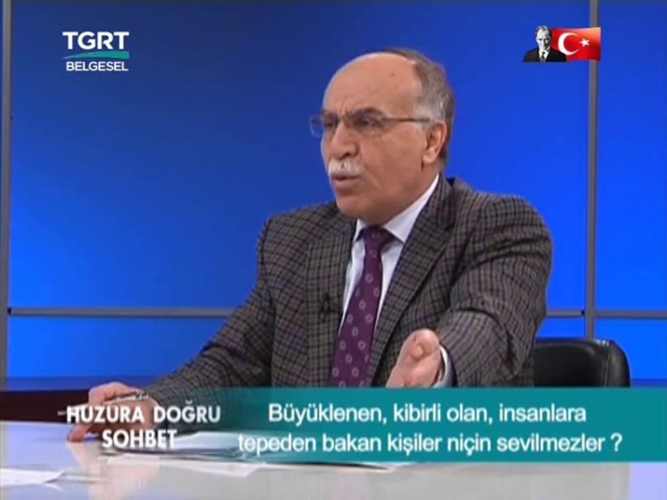 Büyüklenen Kibirli Olan İnsanlara Tepeden Bakan Kişiler Niçin Sevilmezler