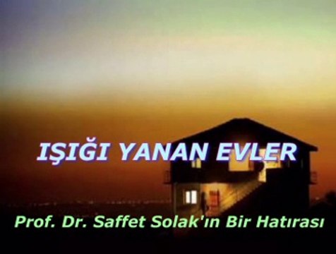 IŞIĞI YANAN EVLER