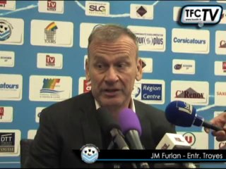 Tours FC - Troyes "Une victoire méritée" (JM Furlan)