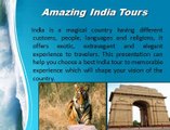 Luxury Holidays In India - A Wonderful Holiday with sanghmitra