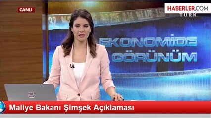 Maliye Bakanı Şimşek Açıklaması