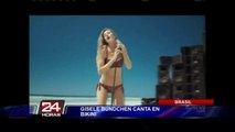 La sexy modelo Gisele Bündchen canta en bikini por la Unicef