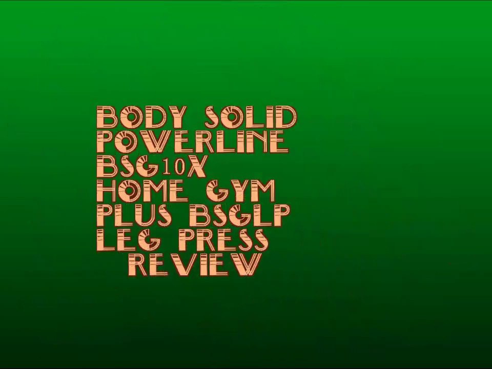 Body Solid Powerline BSG10X Home Gym -The Powerline BSG10X home gym was designed to provide difficult, muscle-building workouts in a limited quantity of space