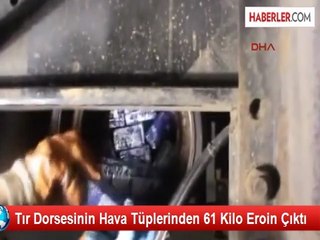 Tır Dorsesinin Hava Tüplerinden 61 Kilo Eroin Çıktı