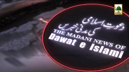 Dawateislami Ki Madani Khabrain 31 March 2014