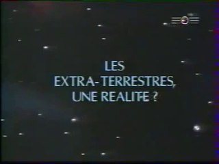 Les extra-terrestres, une réalité ?   1/2
