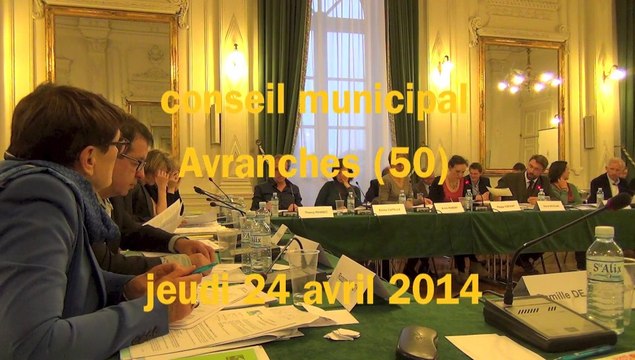 conseil municipal à Avranches le 24 avril 2014 : divers
