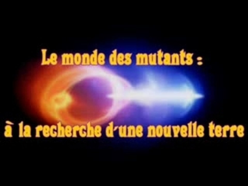 le monde des mutants V2