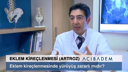 Eklem kireçlenmesinde yürüyüş zararlı mıdır?