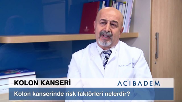 Kolon kanserinde risk faktörleri nelerdir ?